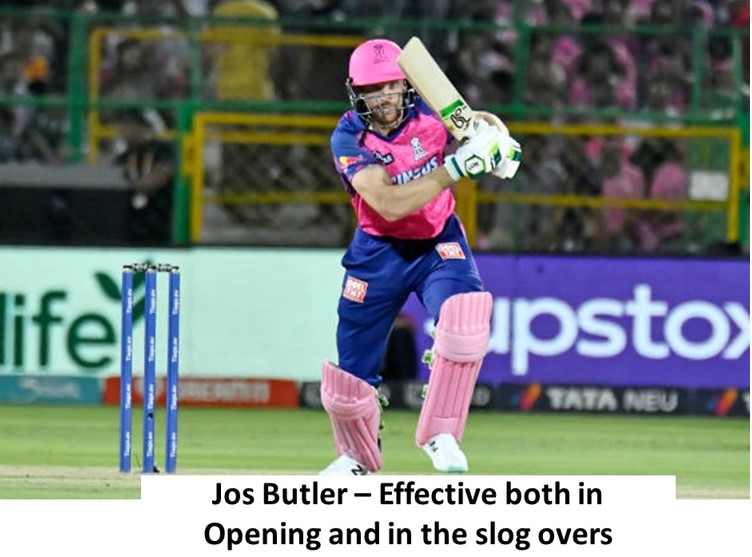 jos bulter -effective both in opening and in the slog overs