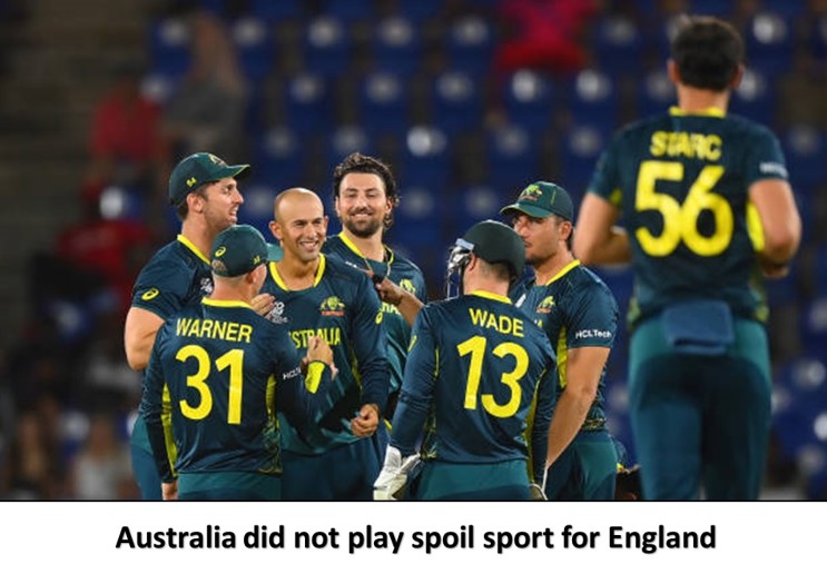 Australia did not play spoil sports for England
