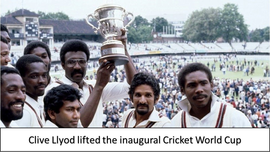 Clive Lloyd lifted the inaugural cricket world cup