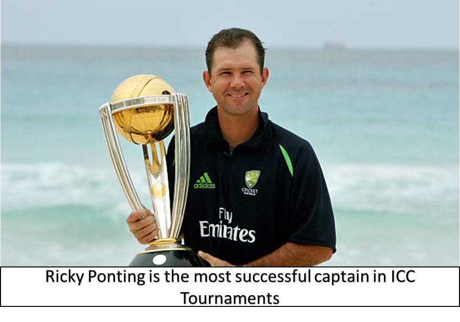 Ricky Ponting is the most successful caption in ICC Tournaments