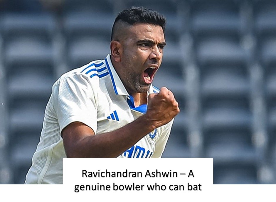 ravichandran ashwin - a genuie bolwer who can bat