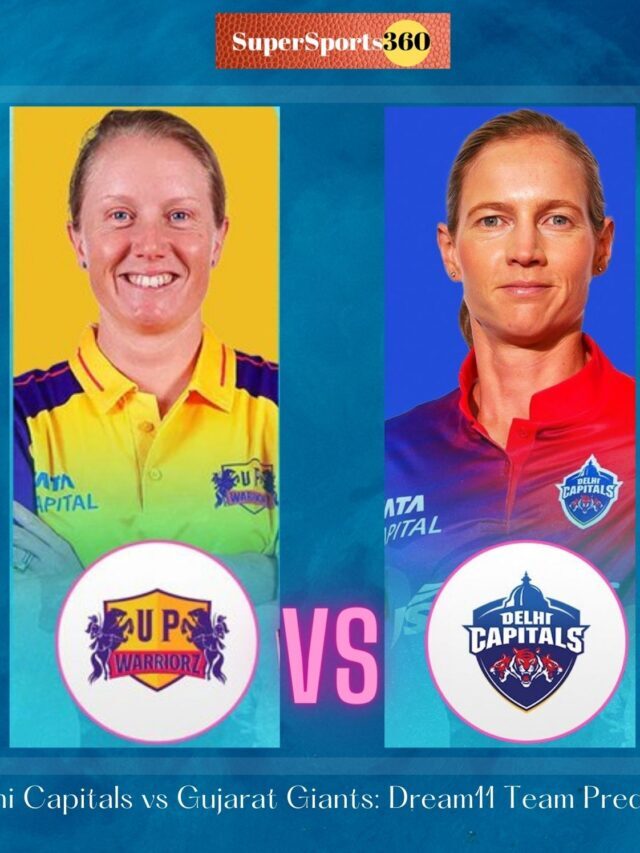WPL 2023 – GG Vs DC Dream 11 Team Predcition: Gujrat Giants Vs Delhi Capitals Starts at 7.30 PM on Saturday