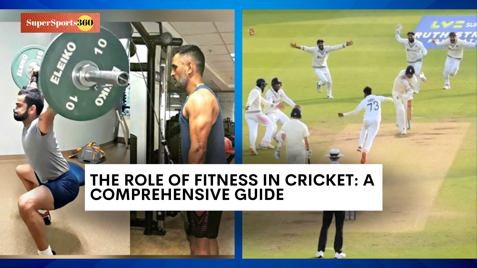 The Role of Fitness in Cricket: A Comprehensive Guide