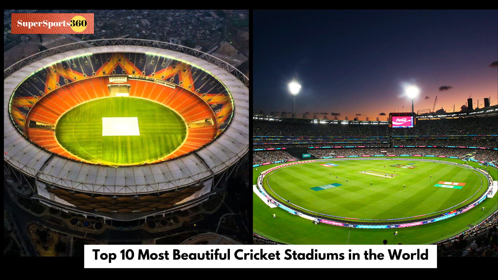 Top 10 Most Beautiful Cricket Stadiums in the World