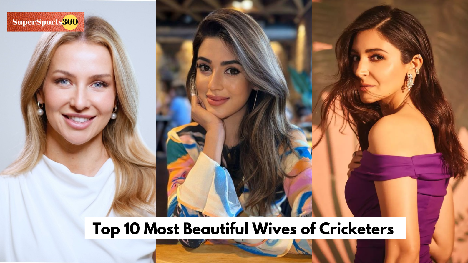 Top 10 Most Beautiful Wives of Cricketers
