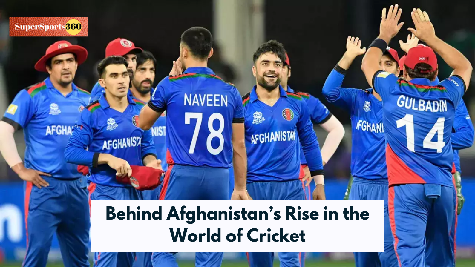 Behind Afghanistan’s Rise in the World of Cricket