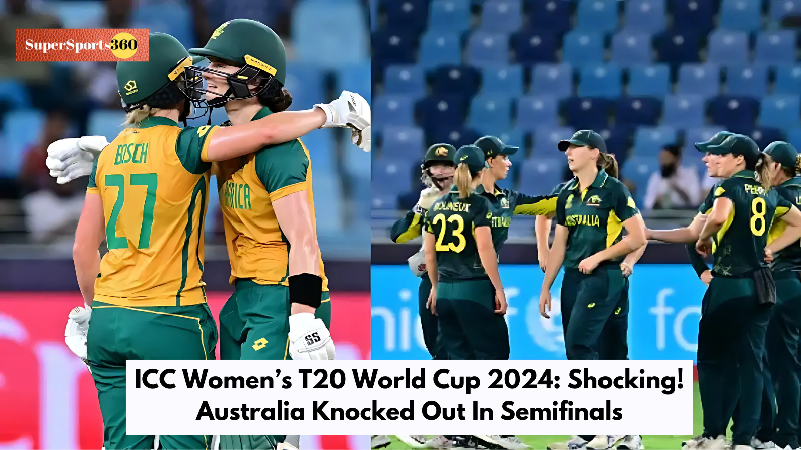 ICC Women’s T20 World Cup 2024: Shocking! Australia Knocked Out In Semifinals