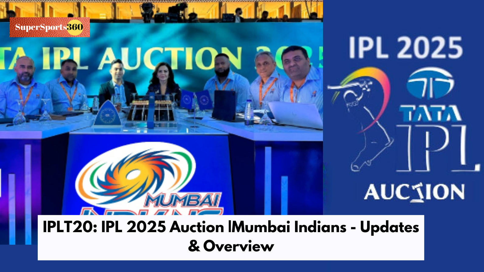 IPLT20: IPL 2025 Auction |Mumbai Indians - Updates & Overview