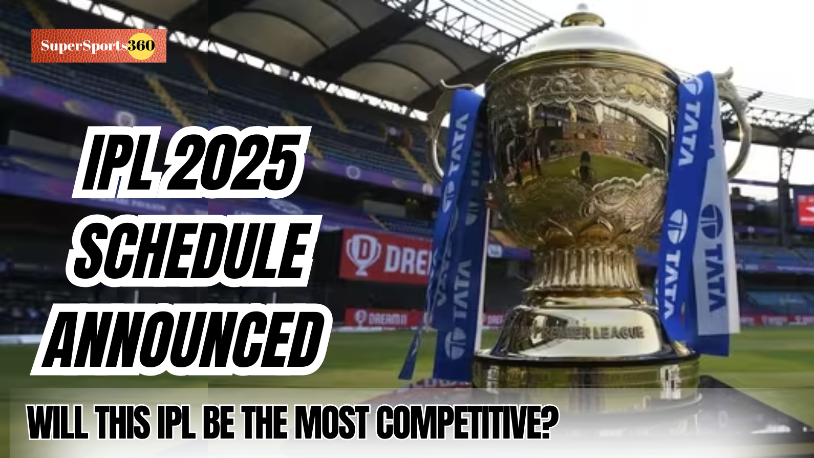 IPL 2025 Schedule announced | Will this IPL be the most competitive?