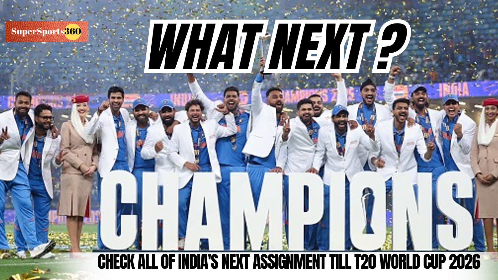 What's next for India after Champions Trophy 2025, check all of India's cricket schedule till T20 World Cup 2026