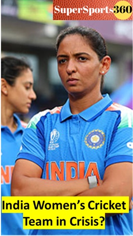 World Cup-India Women’s Cricket Team in Crisis